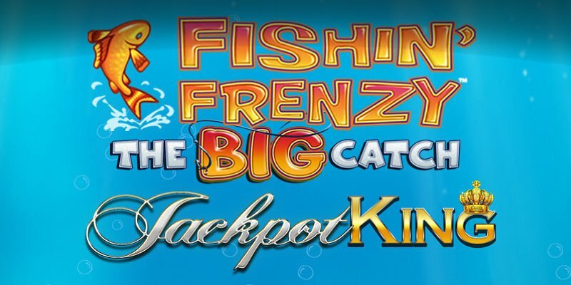 Fishin’ Frenzy The Big Catch Jackpot King (Blueprint Gaming) - обзор слота