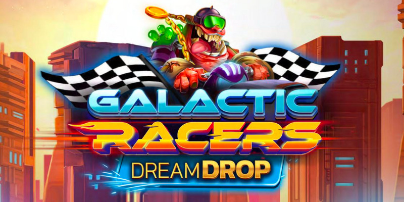 Galactic Racers Dream Drop (Relax Gaming) - обзор слота